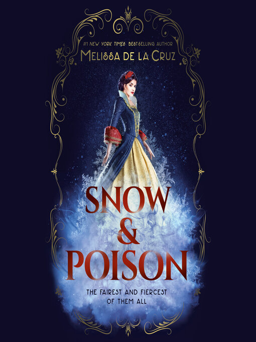 Title details for Snow & Poison by Melissa de la Cruz - Wait list